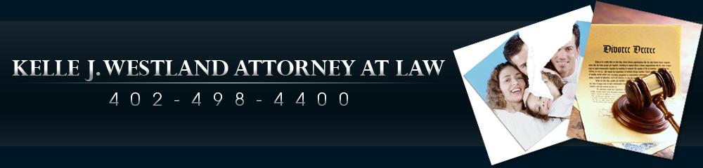 Divorce Attorney Omaha, NE - Kelle J. Westland Attorney at Law